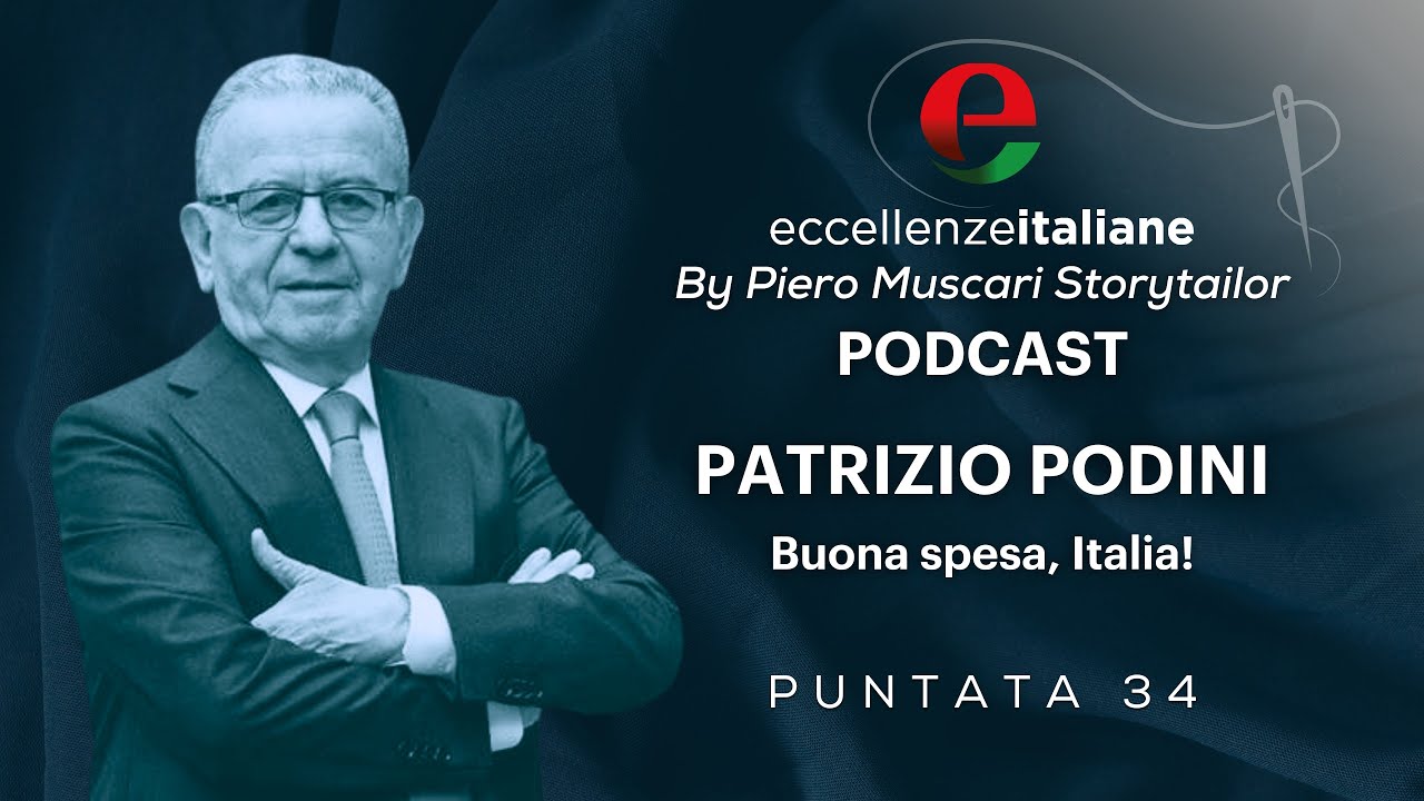 Patrizio Podini: il podcast Eccellenze Italiane